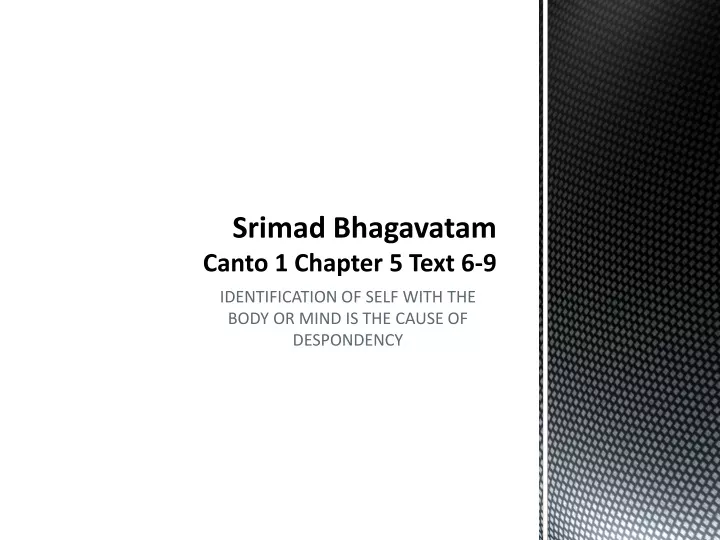 srimad bhagavatam canto 1 chapter 5 text 6 9
