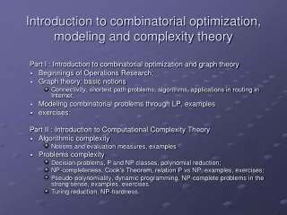 Introduction to combinatorial optimization, modeling and complexity theory