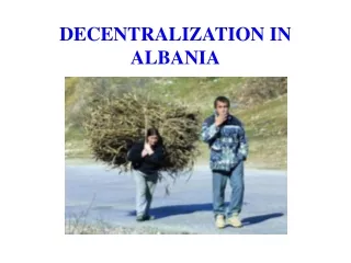 DECENTRALIZATION IN ALBANIA