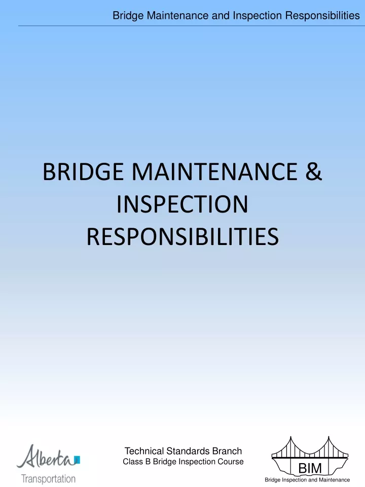 bridge maintenance inspection responsibilities