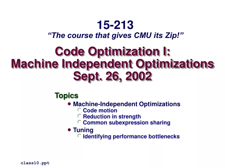 code optimization i machine independent optimizations sept 26 2002