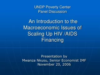 Presentation by  Mwanza Nkusu, Senior Economist IMF November 20, 2006