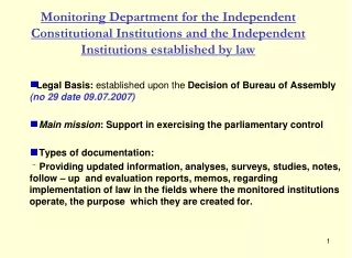 Legal Basis:  established upon the  Decision of Bureau of Assembly   ( no 29 date 09.07.2007 )