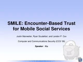 SMILE: Encounter-Based Trust for Mobile Social Services