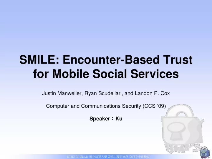 smile encounter based trust for mobile social services