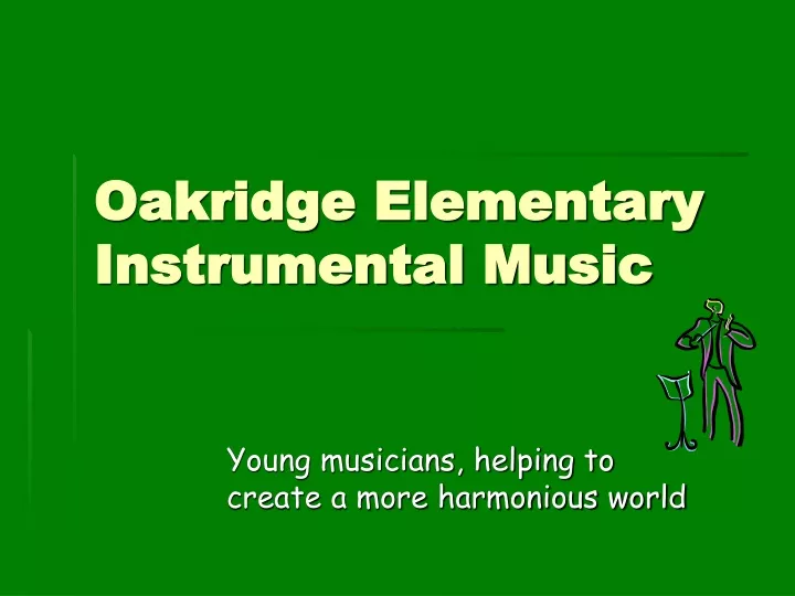 oakridge elementary instrumental music