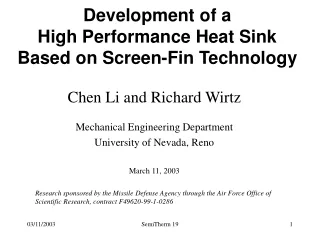 Development of a High Performance Heat Sink Based on Screen-Fin Technology