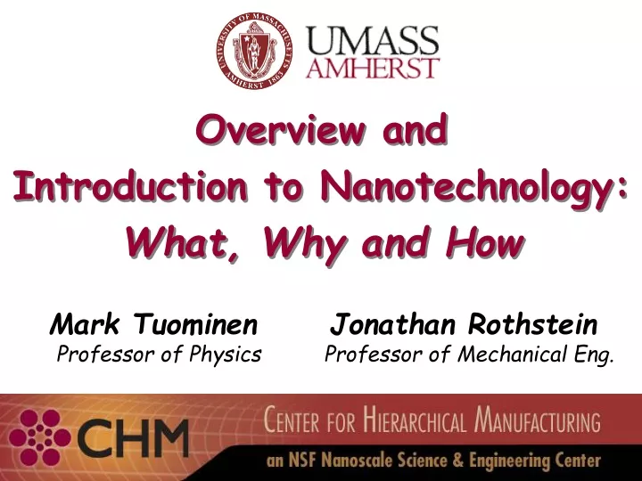overview and introduction to nanotechnology what