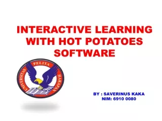INTERACTIVE LEARNING  WITH HOT POTATOES SOFTWARE