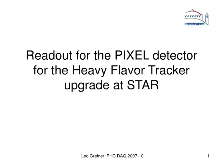 readout for the pixel detector for the heavy flavor tracker upgrade at star