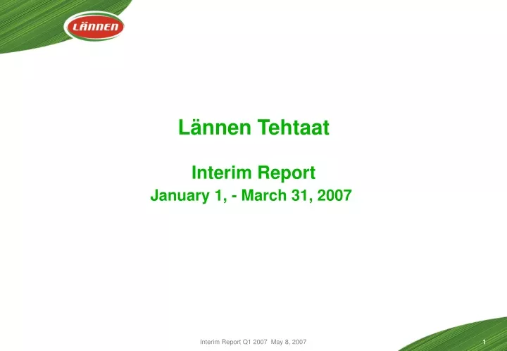 l nnen tehtaat interim report january 1 march