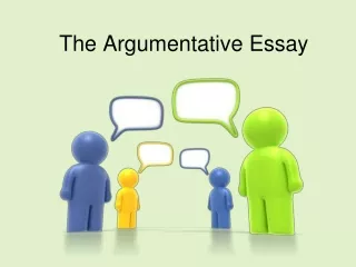 The Argumentative Essay