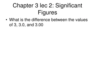 Chapter  3  lec  2: Significant Figures