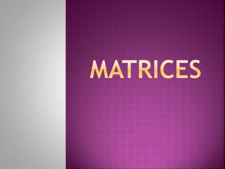 matrices