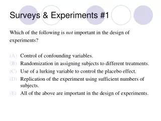 Surveys &amp; Experiments #1