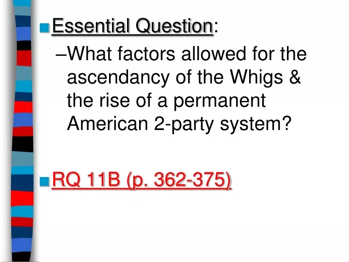 essential question what factors allowed