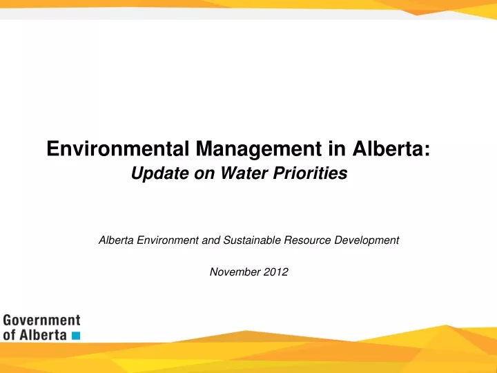 environmental management in alberta update on water priorities