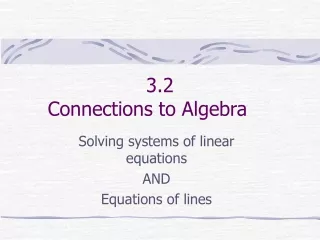 3.2 Connections to Algebra
