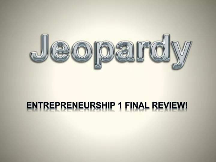 entrepreneurship 1 final review