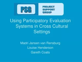 Using Participatory Evaluation Systems in Cross Cultural Settings Madri Jansen van Rensburg