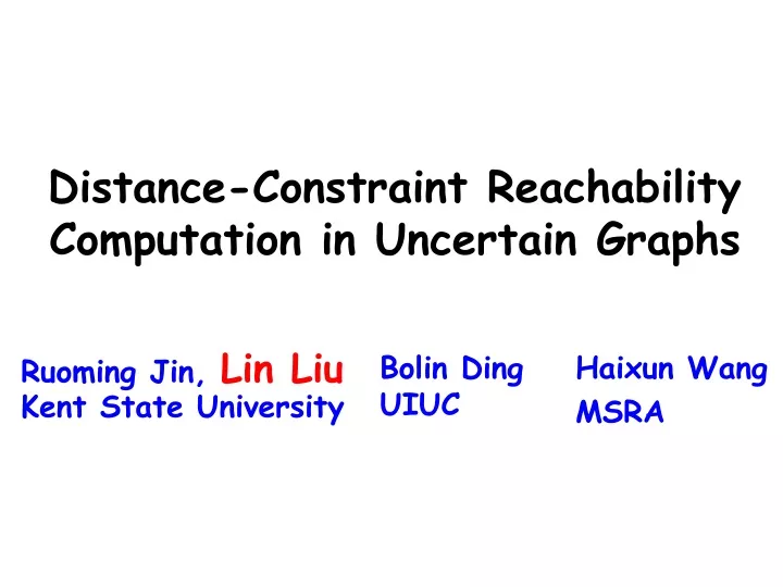 distance constraint reachability computation in uncertain graphs
