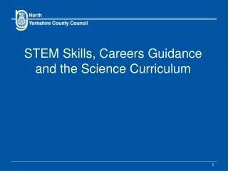 STEM Skills, Careers Guidance and the Science Curriculum