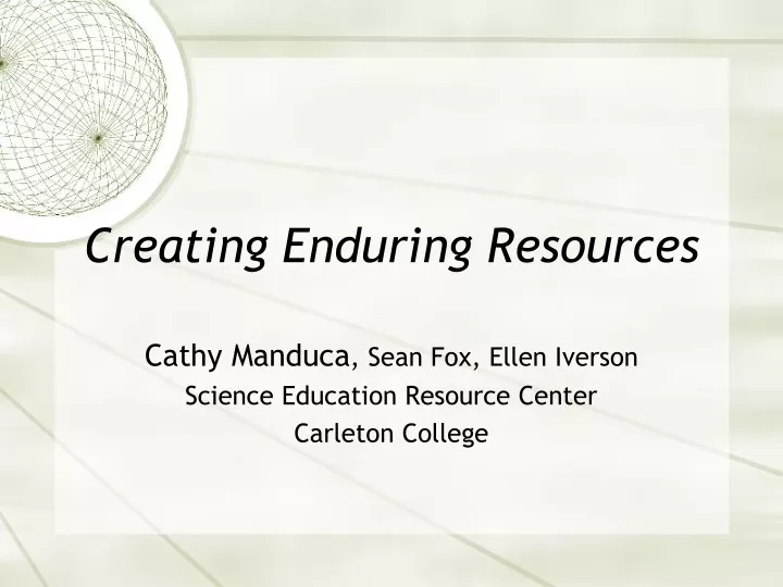 creating enduring resources