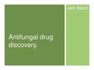 Antifungal drug discovery.