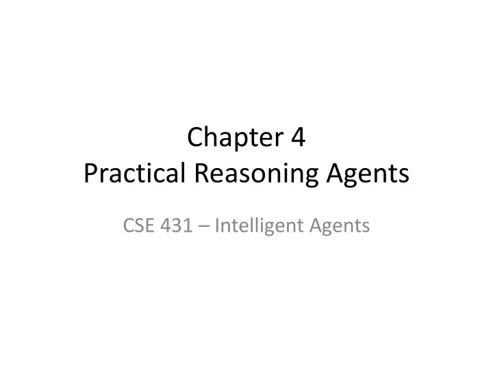 chapter 4 practical reasoning agents