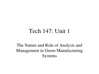 Tech 147: Unit 1