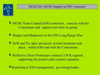 MUSE KO: MUSE Support at ESO ‘customer’