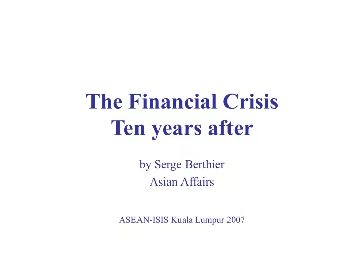 the financial crisis ten years after