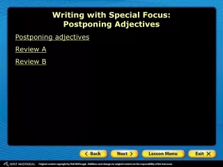 Writing with Special Focus:  Postponing Adjectives