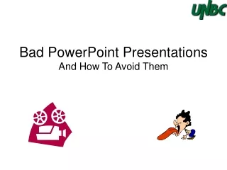 Bad PowerPoint Presentations And How To Avoid Them