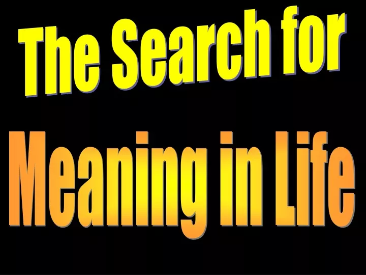 the search for