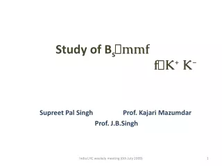 Study of  B s  mmf fK +  K -