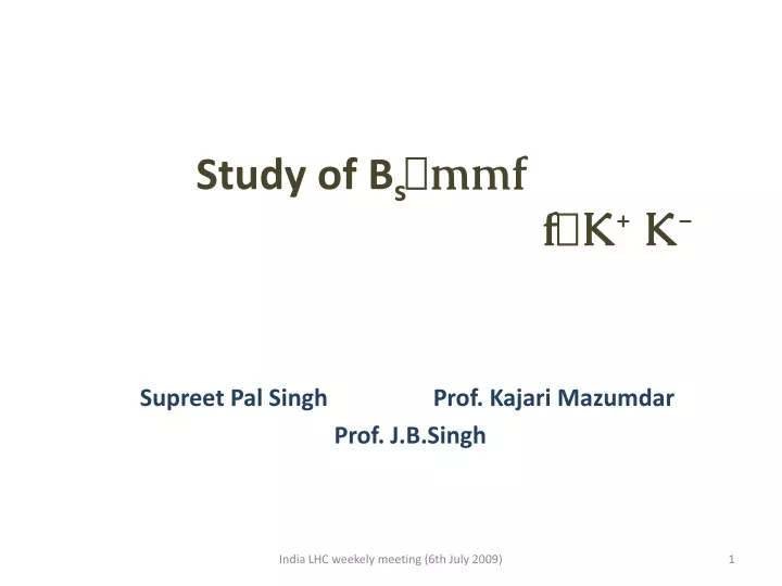 study of b s mmf f k k