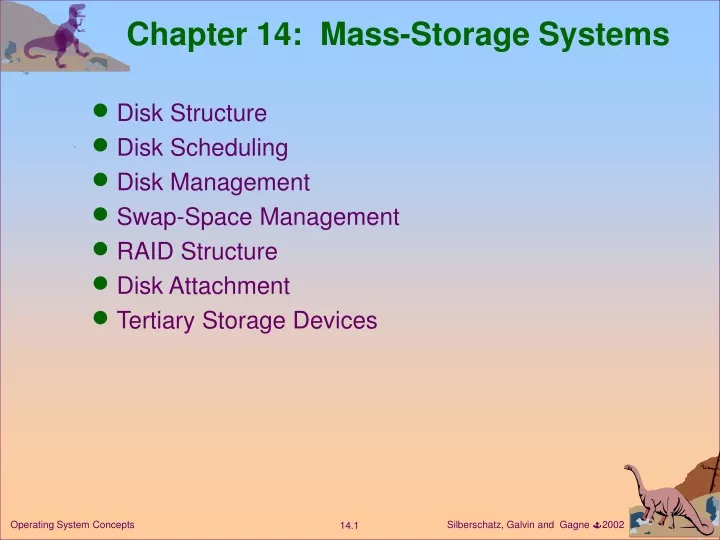 PPT - Chapter 14: Mass-Storage Systems PowerPoint Presentation, free  download - ID:9723567