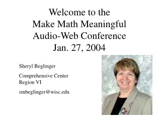 Welcome to the  Make Math Meaningful Audio-Web Conference  Jan. 27, 2004