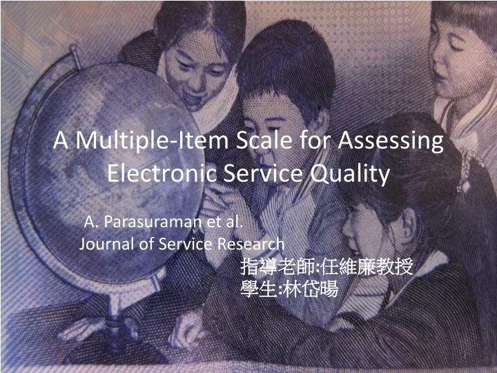 a multiple item scale for assessing electronic service quality