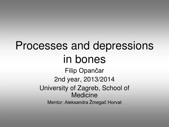 processes and depressions in bones