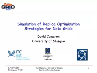Simulation of Replica Optimisation Strategies for Data Grids