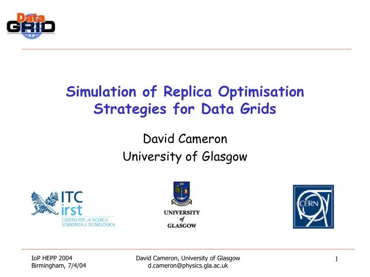 simulation of replica optimisation strategies for data grids