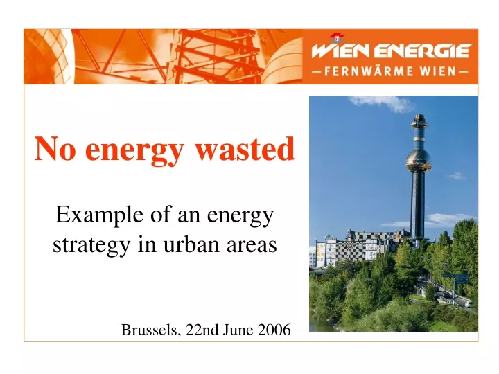 no energy wasted example of an energy strategy