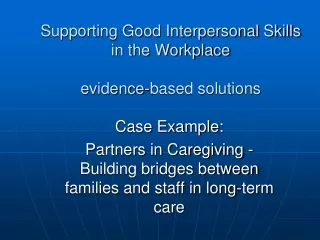 Supporting Good Interpersonal Skills in the Workplace evidence-based solutions