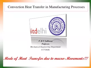 Convection Heat Transfer in Manufacturing Processes