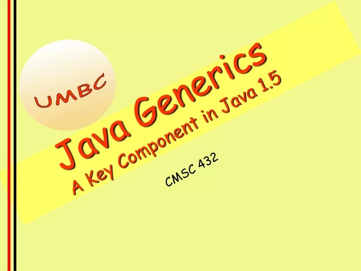 java generics a key component in java 1 5
