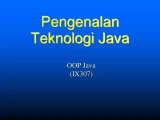 Pengenalan Teknologi Java