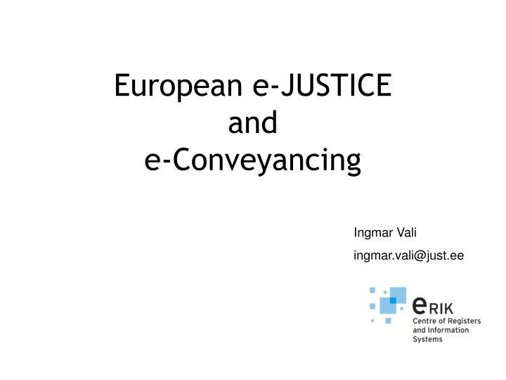 european e justice and e conveyancing