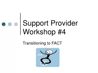 Support Provider Workshop #4
